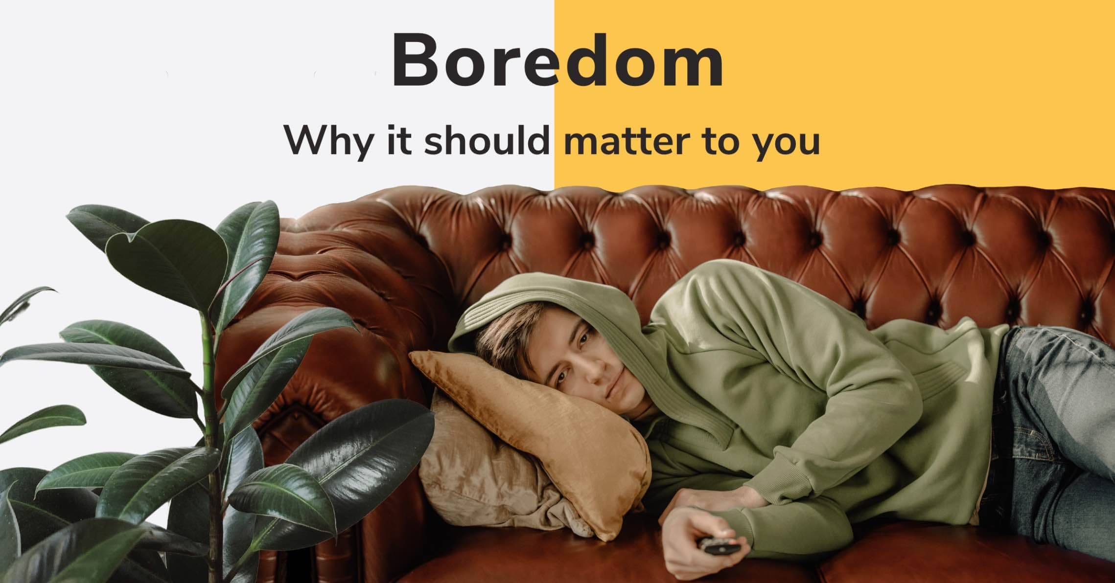 Boredom